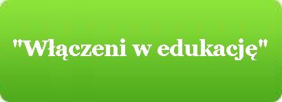 Włączeni w edukację – rozwijanie i wskazywanie mocnych stron uczniów